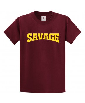 Savage Classic Unisex Kids and Adults Cool T-Shirt